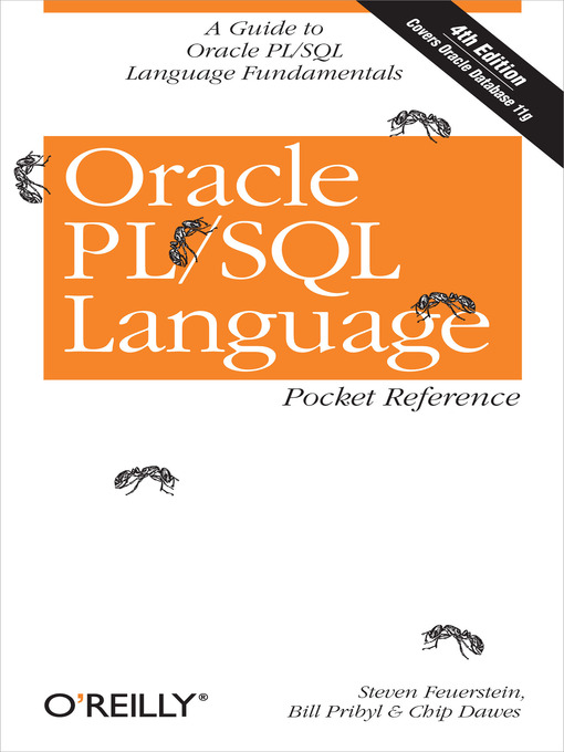 Title details for Oracle PL/SQL Language Pocket Reference by Steven Feuerstein - Available